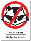 Wild life resistant